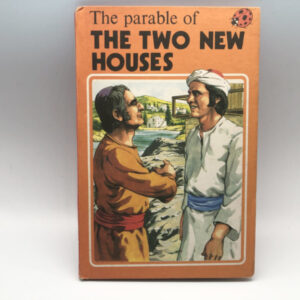 The Parable of The Two New Houses